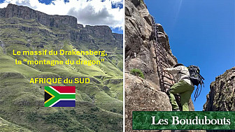 TVLOCALE Afrique-du-Sud des Boudubouts - le massif du Drakensberg, la “montagne du dragon”,